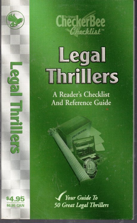 Legal Thrillers: A Reader's Checklist and Reference Guide