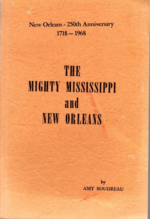 The Mighty Mississippi and New Orleans