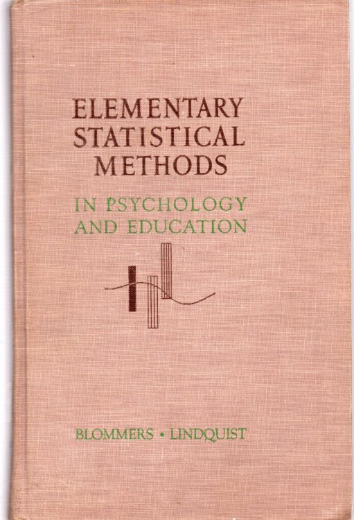 Elementary Statistical Methods In Psychology and Education
