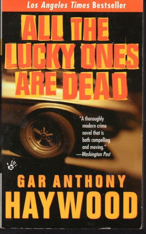 All The Lucky Ones Are Dead