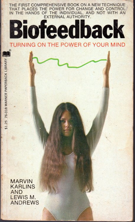 Biofeedback: Turning on the Power of Your Mind