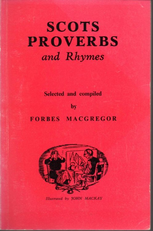 Scots Proverbs and Rhymes