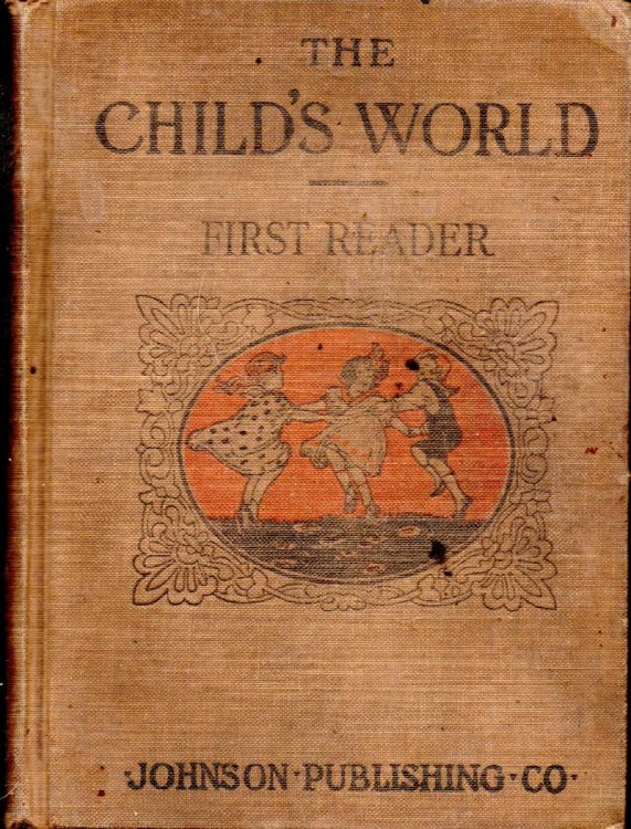 The Child's World First Reader