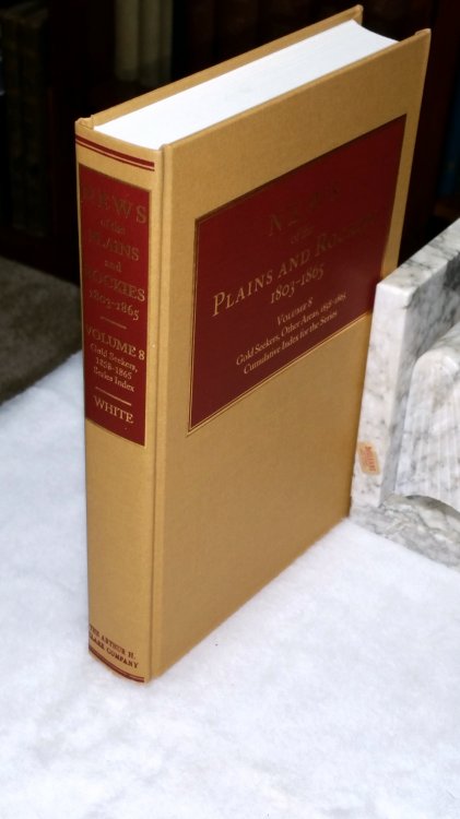 Image for News of the Plains and Rockies 1803-1865. Volume 8: P: Gold Seekers, Other Areas, 1858-1865; Cumulative Index for the Series News of the Plains and Rockies 1803-1865. Volume 8: P: Gold Seekers, Other Areas, 1858-1865; Cumulative Index for the Series