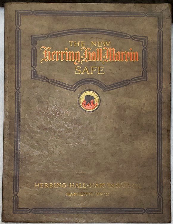 A Catalogue of Fire-Proof Steel Safes with Labels of the Underwriters' Laboratories, Inc.: Interchangeable Files; Burglar Proof Chests; Portable Vaults, Catalogue Number 121. The New Herring-Hall-Marvin Safe