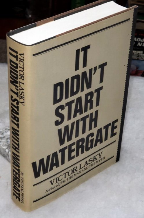 It Didn't Start with Watergate