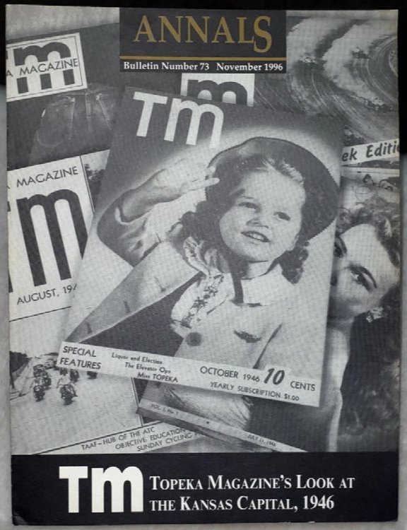 Image for TM: Topeka Magazine's Look at the Kansas Capital, 1946 (Bulletin No. 73 of the Shawnee County Historical Society) TM: Topeka Magazine's Look at the Kansas Capital, 1946 (Bulletin No. 73 of the Shawnee County Historical Society)