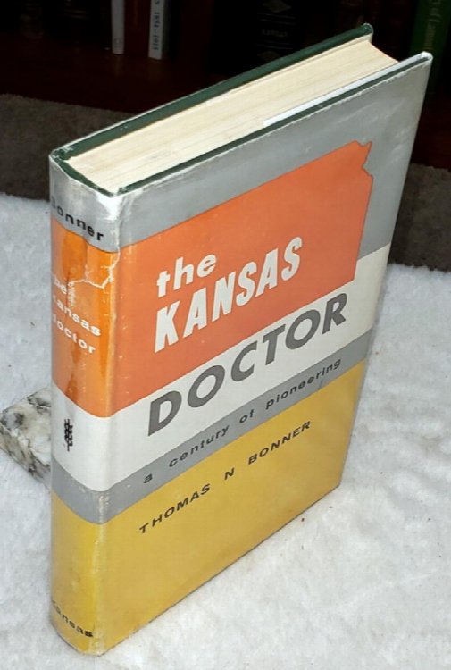 Image for The Kansas Doctor: A Century of Pioneering The Kansas Doctor: A Century of Pioneering