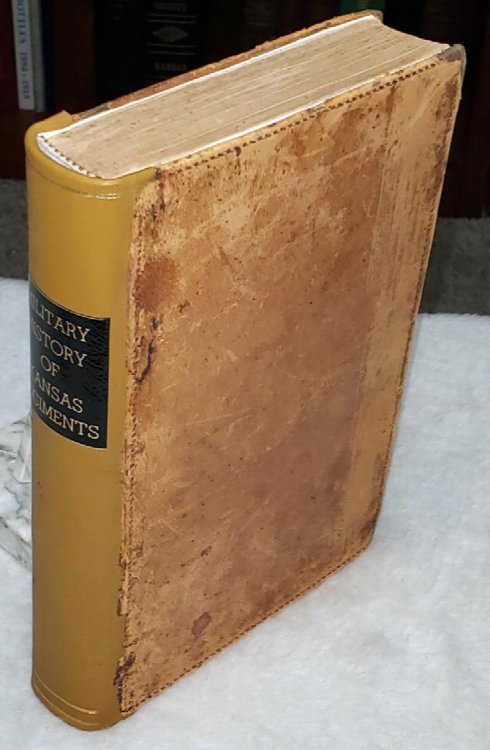 Image for Official Military History of Kansas Regiments During the War for the Suppression of the Great Rebellion Official Military History of Kansas Regiments During the War for the Suppression of the Great Rebellion