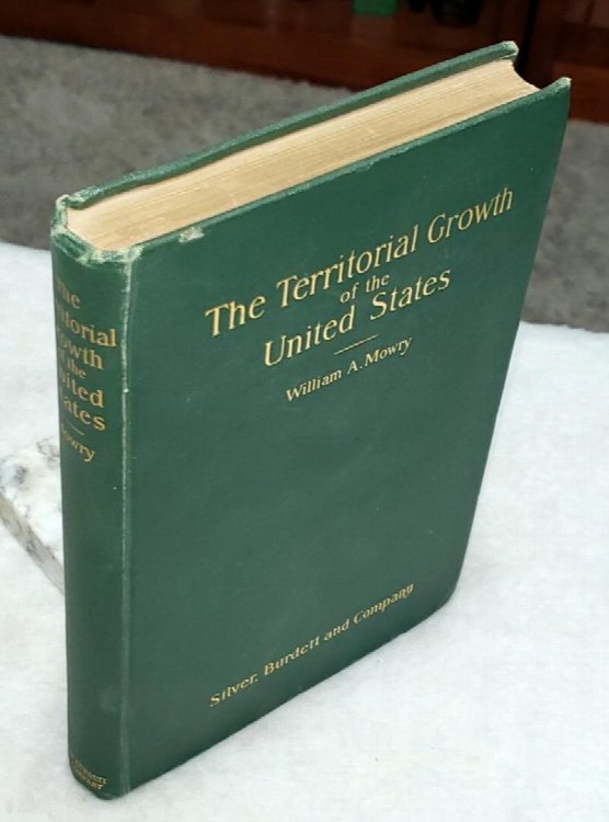 Image for The Territorial Growth of the United States The Territorial Growth of the United States