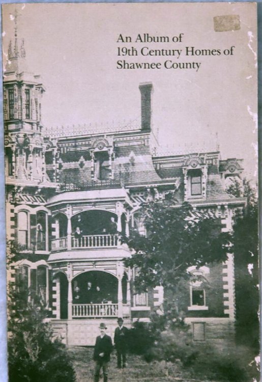 Image for An Album of 19th Century Homes of Shawnee County (Bulletin No. 51 of the Shawnee County Historical Society) An Album of 19th Century Homes of Shawnee County (Bulletin No. 51 of the Shawnee County Historical Society)