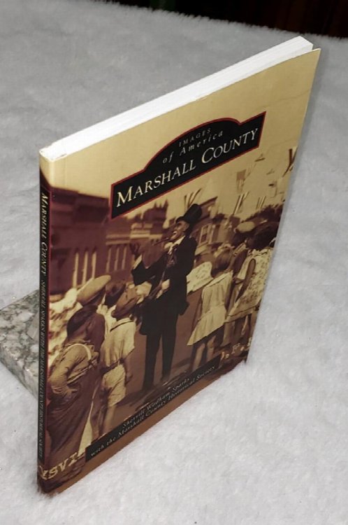 Image for Marshall County (Images of America series) Marshall County (Images of America series)