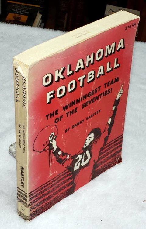 Image for Oklahoma Football, The Winningest Team of the Seventies! Oklahoma Football, The Winningest Team of the Seventies!