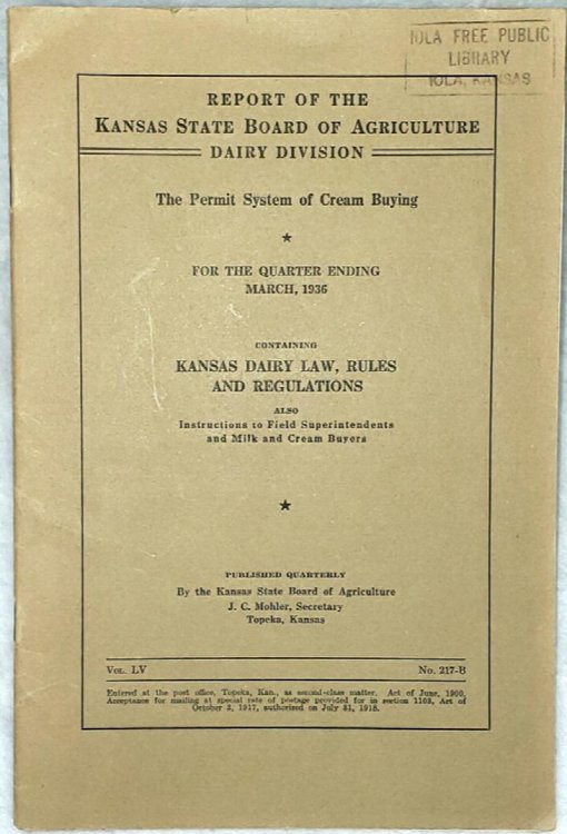 The Permit System of Cream Buying. Report of the Kansas State Board of Agriculture for the Quarter Ending March, 1936