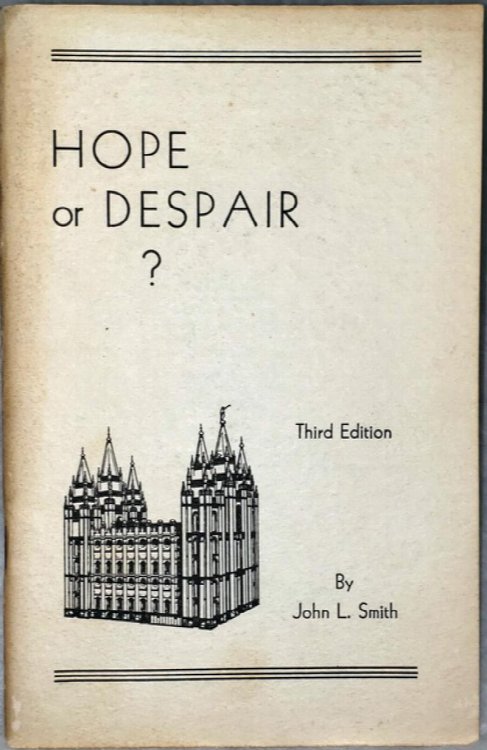 Image for Hope or Despair: (Mormonism - True or False) Hope or Despair: (Mormonism - True or False)