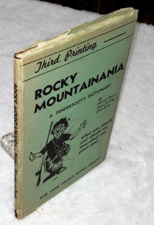 Image for Rocky Mountainania: A Tenderfoot's Dictionary, What You Should and Should not Know about Our Great West Rocky Mountainania: A Tenderfoot's Dictionary, What You Should and Should not Know about Our Great West