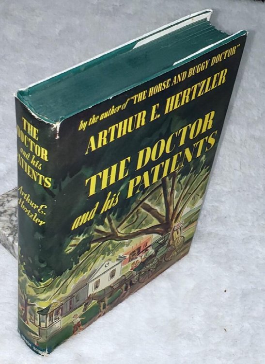 Image for The Doctor and His Patients: The American Domestic Scene as Viewed By the Family Doctor The Doctor and His Patients: The American Domestic Scene as Viewed By the Family Doctor