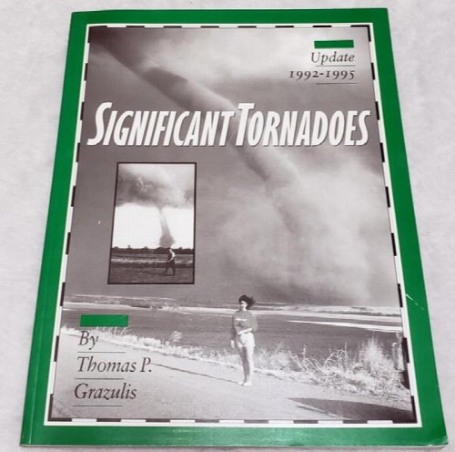 Image for Significant Tornadoes, Update 1992-1995 Significant Tornadoes, Update 1992-1995