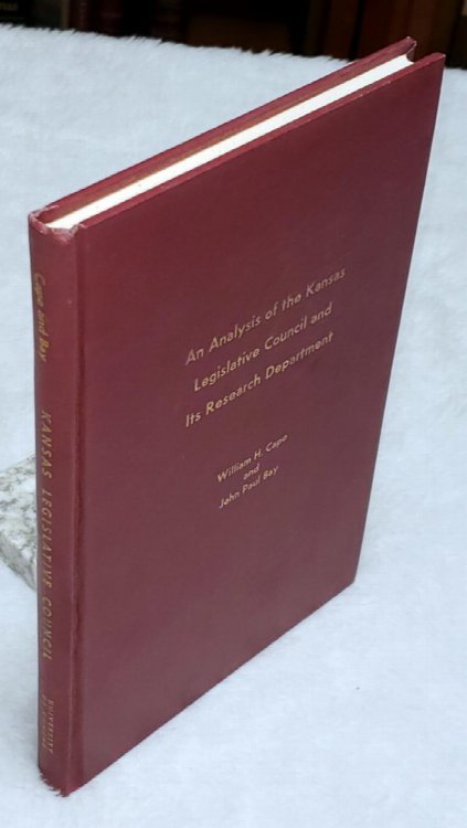 Image for An Analysis of the Kansas Legislative Council and Its Research Department (Governmental Research Series, Number 26) An Analysis of the Kansas Legislative Council and Its Research Department (Governmental Research Series, Number 26)