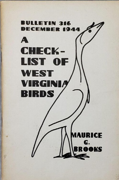 A Check-List of West Virginia Birds (Bulletin 316, December, 1944 of the Agricultural Experiment Station)