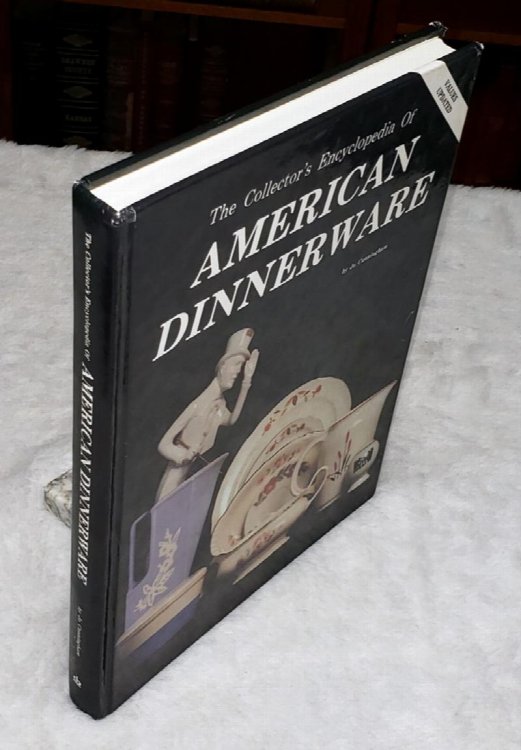The Collector's Encyclopedia of American Dinnerware