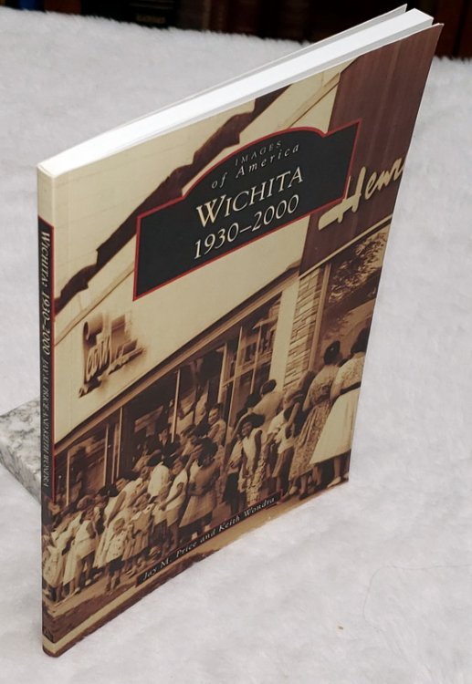 Image for Images of America: Wichita, 1930-2000 Images of America: Wichita, 1930-2000