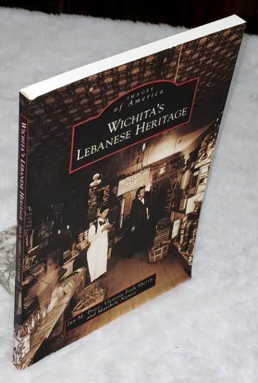 Image for Images of America: Wichita's Lebanese Heritage Images of America: Wichita's Lebanese Heritage