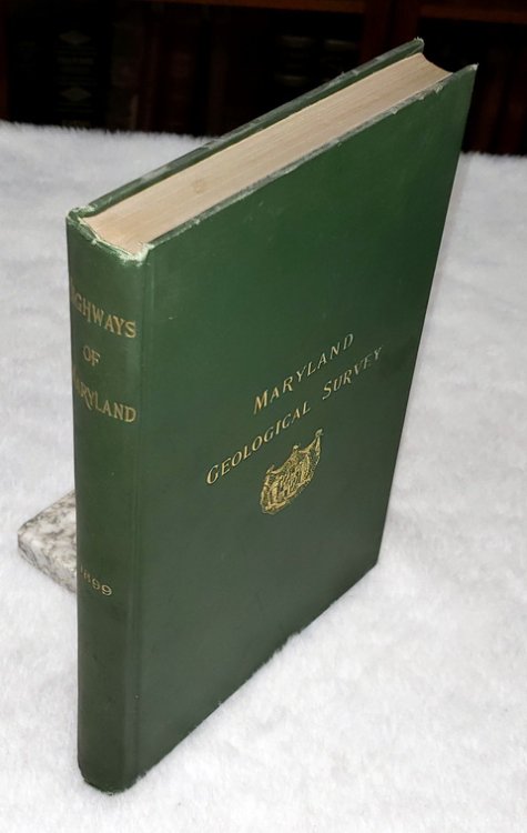 Image for Maryland Geological Survey: Report on the Highways of Maryland Maryland Geological Survey: Report on the Highways of Maryland