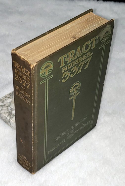 Image for Tract Number 3377: A Romance of the Oil Region Tract Number 3377: A Romance of the Oil Region