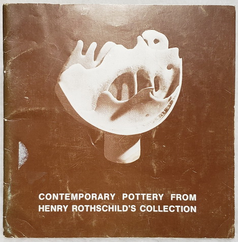 Image for Contemporary Pottery from Henry Rothschild's Collection Contemporary Pottery from Henry Rothschild's Collection