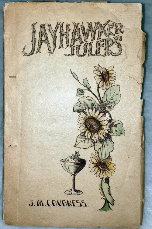 Jayhawker Juleps: A Kansas Beverage That Does Not Come Under the Ban of the Prohibitory Law