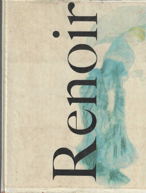 Image for Pierre-Auguste Renoir. Water-colours, Pastels and Drawings in Colour. Pierre-Auguste Renoir. Water-colours, Pastels and Drawings in Colour.