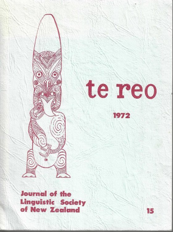 Te Reo. Vol. 15, 1972. Journal of the Linguistic Society of New Zealand