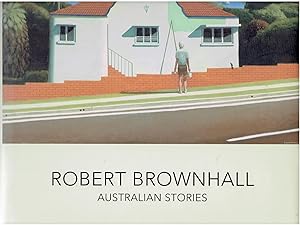 Image for Robert Brownhall. Australian Stories. Robert Brownhall. Australian Stories.