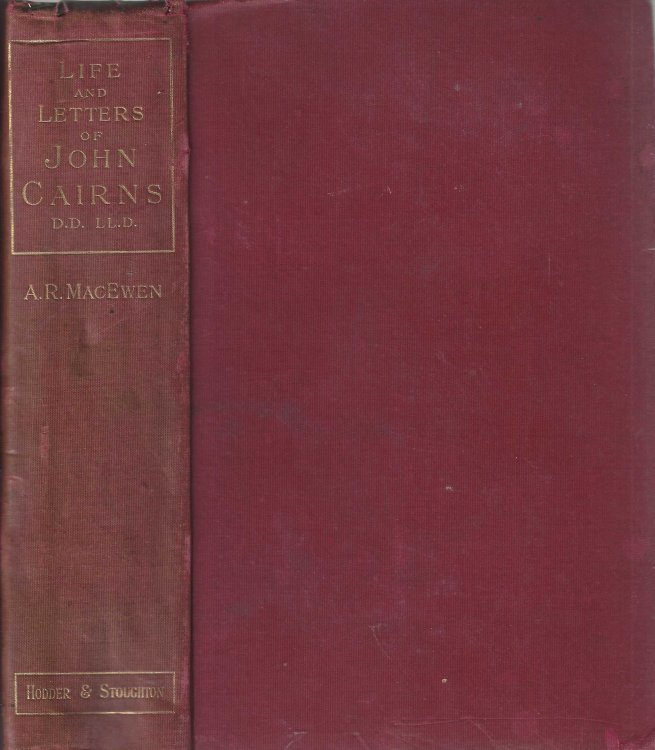 Image for Life and Letters of John Cairns. Life and Letters of John Cairns.