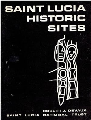 Image for Saint Lucia Historic Sites: Including Monuments, Buildings, Parks, Open Spaces. Saint Lucia Historic Sites: Including Monuments, Buildings, Parks, Open Spaces.