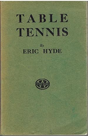 Image for Table Tennis - A guide For Beginners And Enthusiasts. Table Tennis - A guide For Beginners And Enthusiasts.