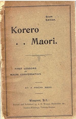 Image for Korero Maori. First Lessons in Maori Conversation. Korero Maori. First Lessons in Maori Conversation.