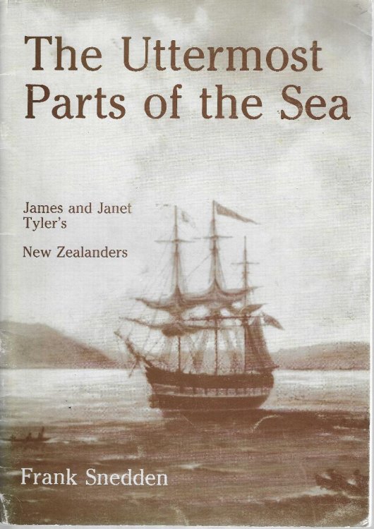 Image for The Uttermost Parts of the Sea. James and Janet Tyler's New Zealanders. The Uttermost Parts of the Sea. James and Janet Tyler's New Zealanders.