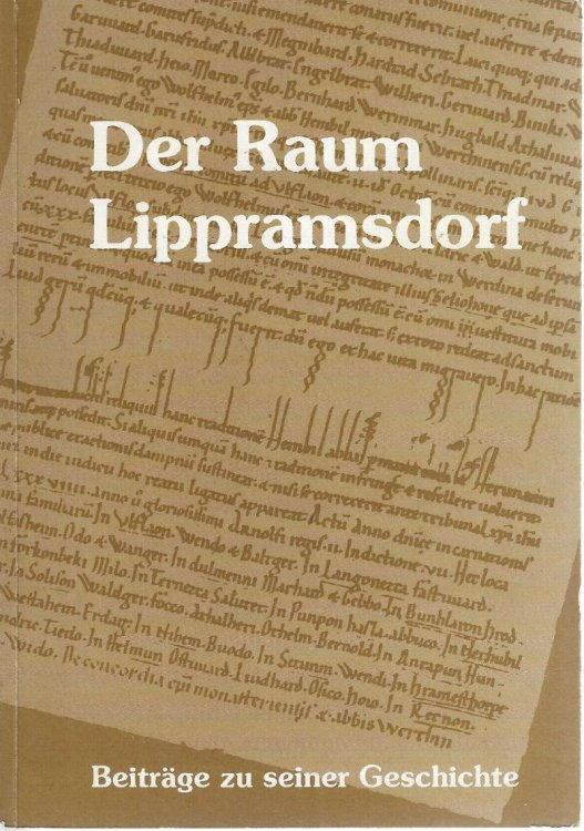 Der Raum Lippramsdorf. Beitrge zu seiner Geschichte