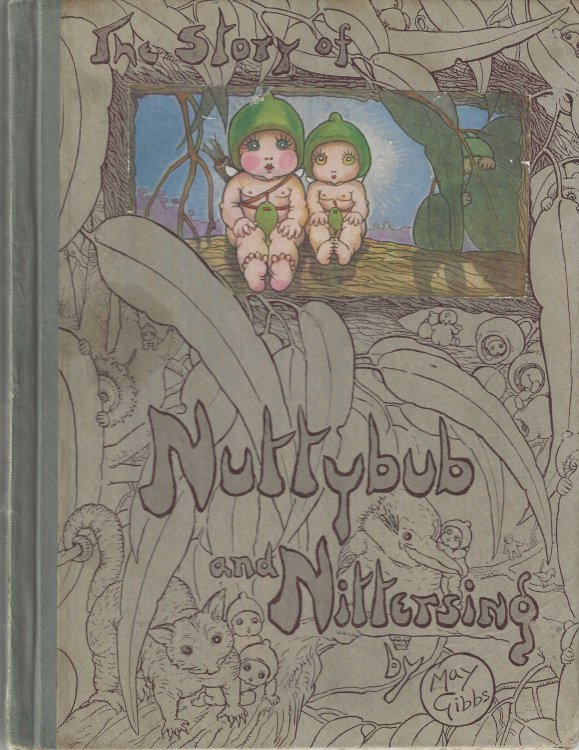 Image for The Story of Nuttybub and Nittersing The Story of Nuttybub and Nittersing