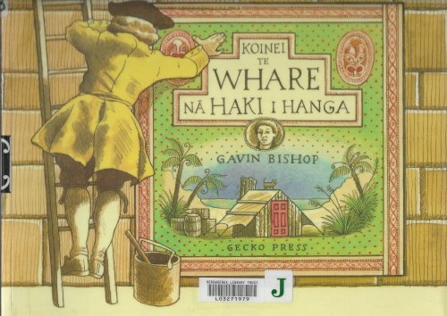 Image for Koinei Te Whare Na Haki I Hanga Koinei Te Whare Na Haki I Hanga