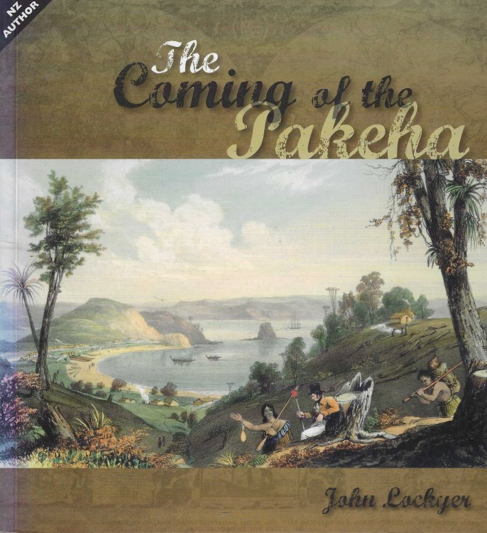Image for The Coming of the Pakeha The Coming of the Pakeha