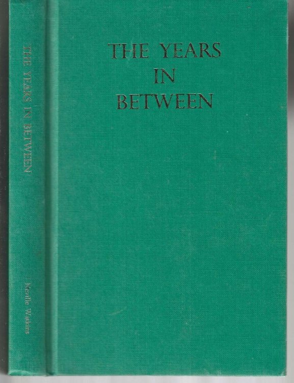 Image for The Years in between. 1901 - 1988 The Years in between. 1901 - 1988