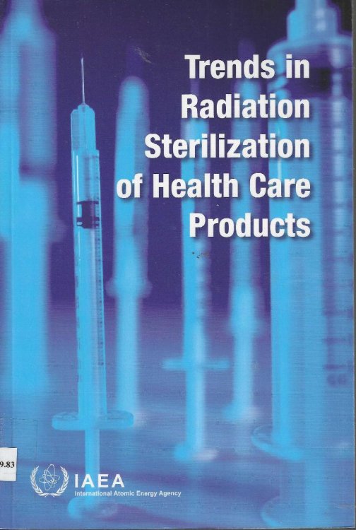 Image for Trends in Radiation Sterilization of Health Care Products Trends in Radiation Sterilization of Health Care Products