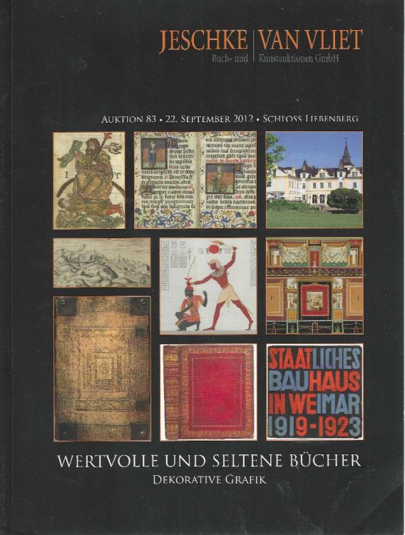 Jeschke, Van Vliet Auktion 83: Wertvolle und Seltene Bcher, 22 September 2012 [rare books auction catalogue]