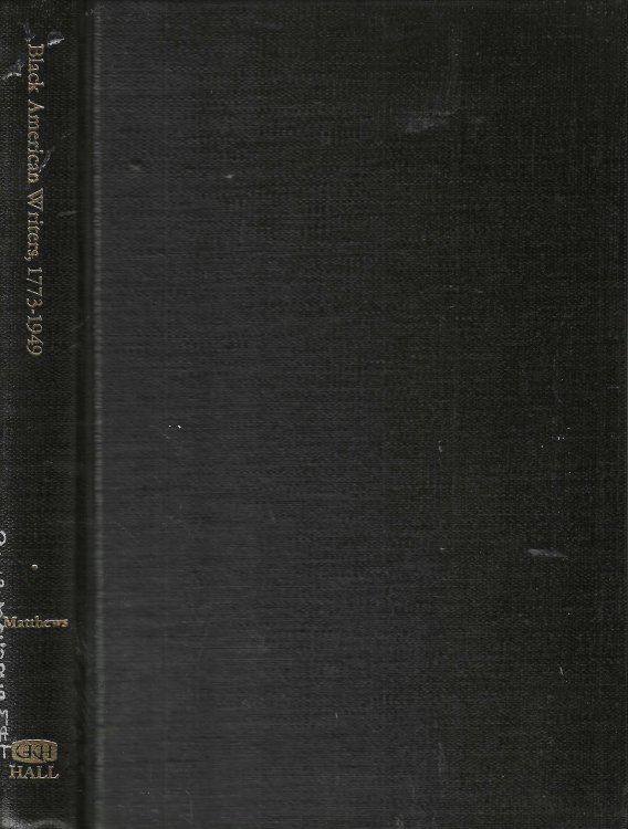 Image for Black American writers, 1773-1949: A bibliography and Union list Black American writers, 1773-1949: A bibliography and Union list