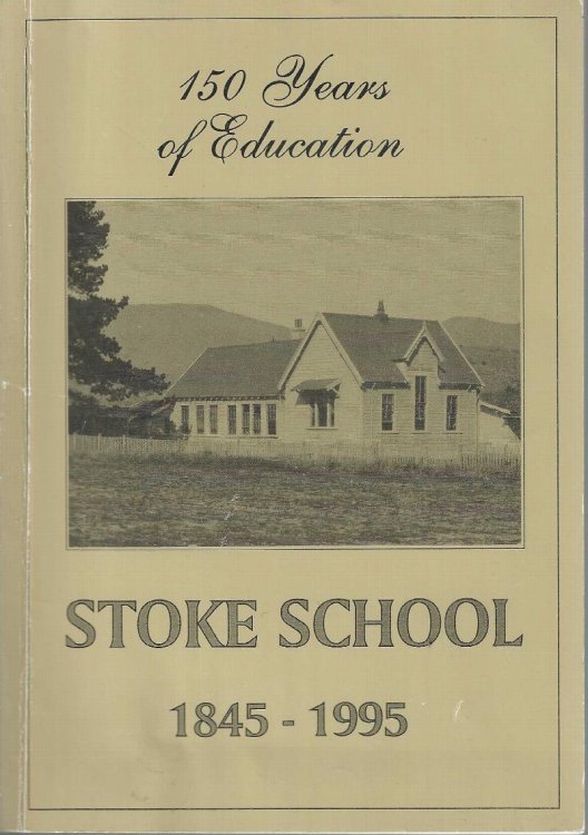 Image for 150 Years of Education. Stoke School 1845 - 1995. 150 Years of Education. Stoke School 1845 - 1995.