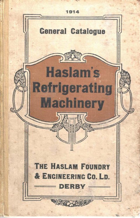 Haslam's Refrigerating Machinery. General catalogue 1914