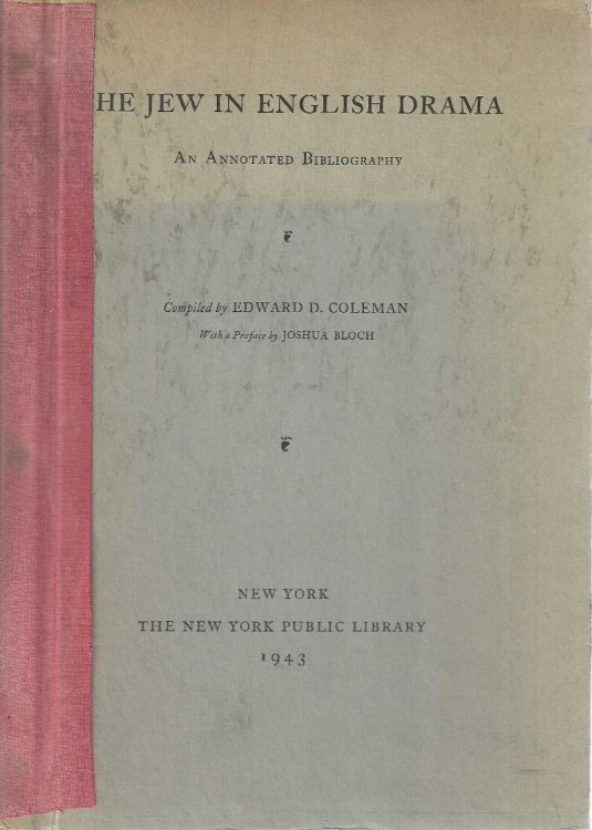 Image for The Jew in English Drama: An Annotated Bibliography. The Jew in English Drama: An Annotated Bibliography.